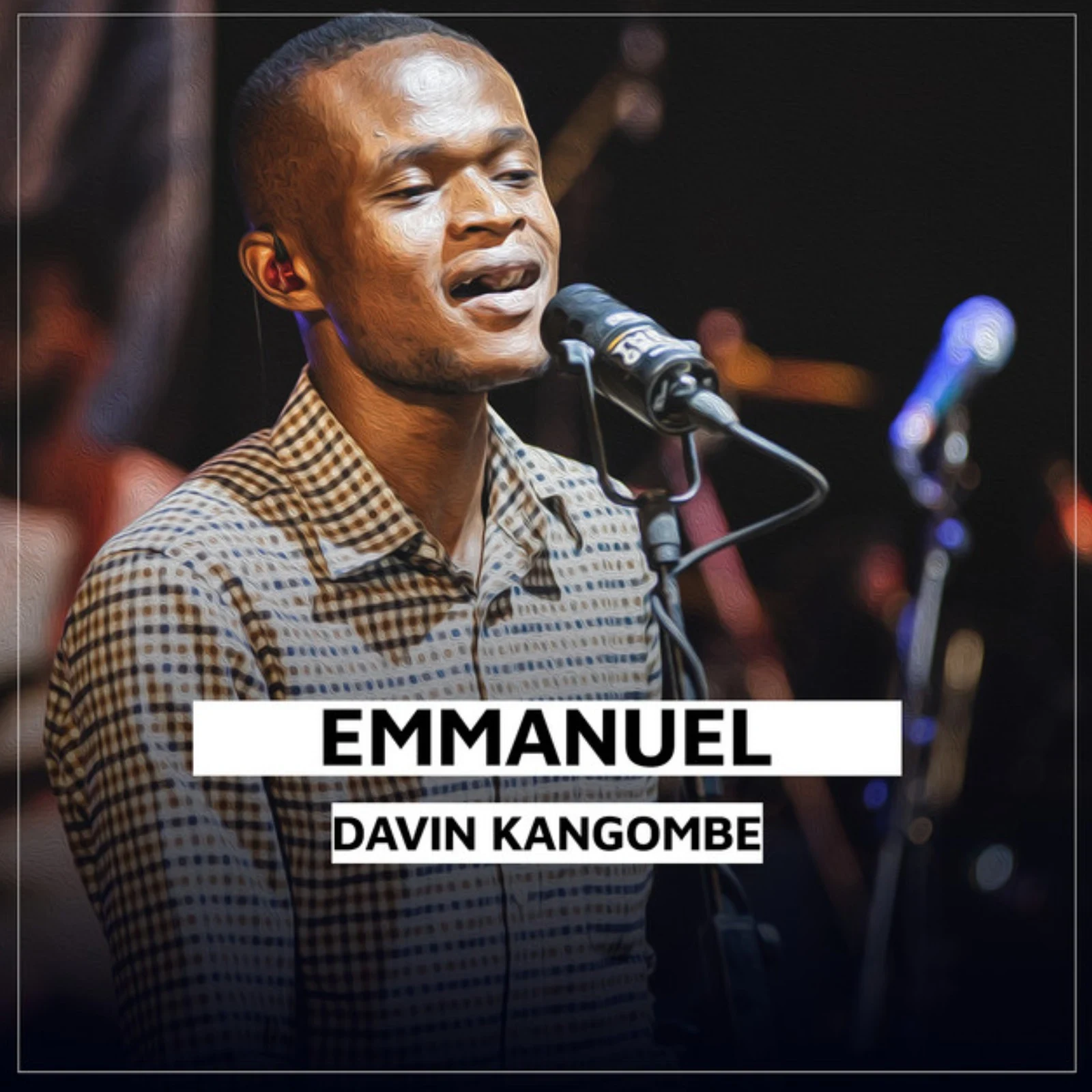 Emmanuel · Davin Kangombe