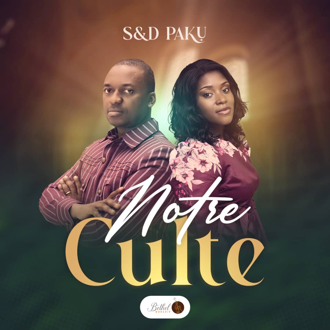 Notre culte  · Serge Paku