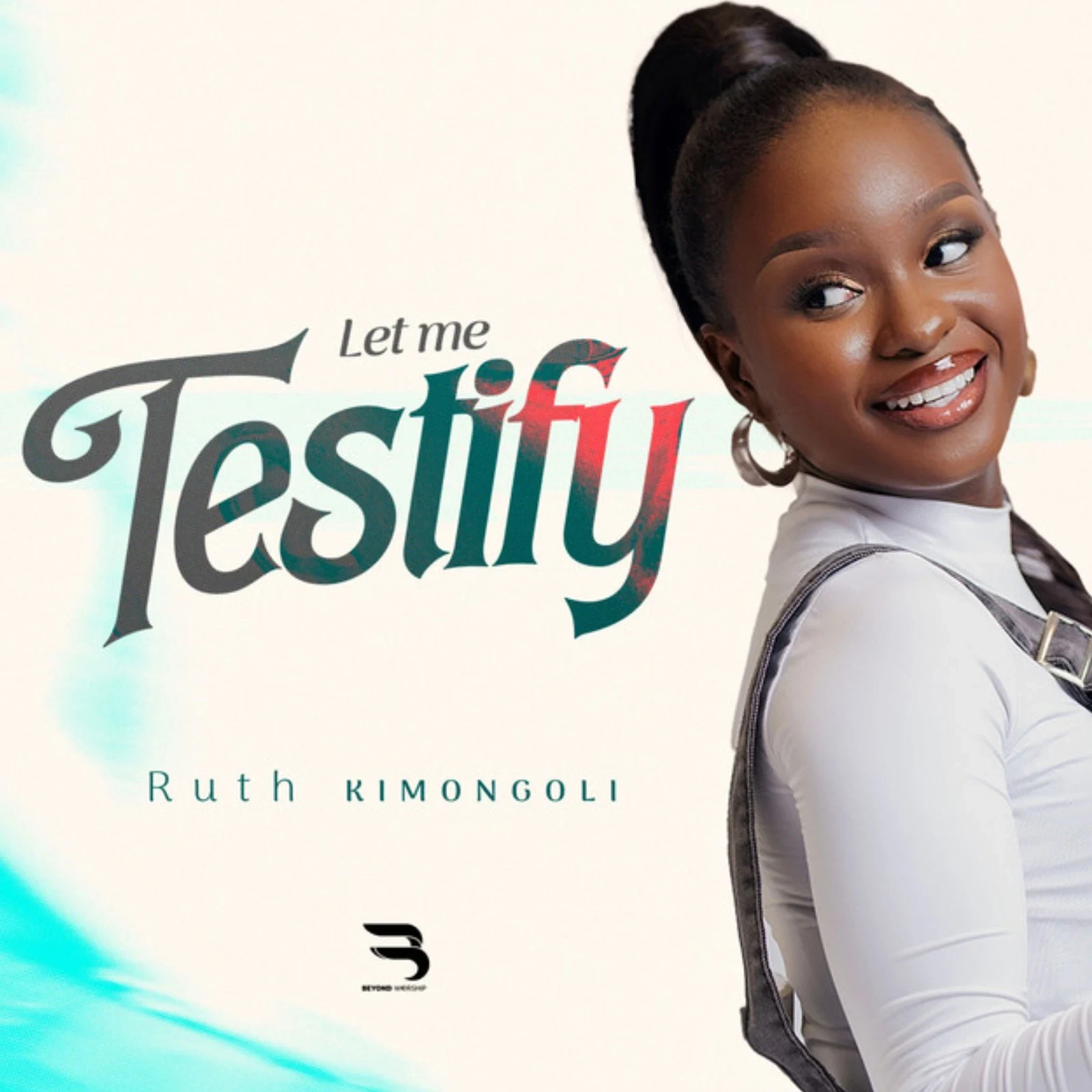 Let Me Testitfy · Ruth Kimongoli