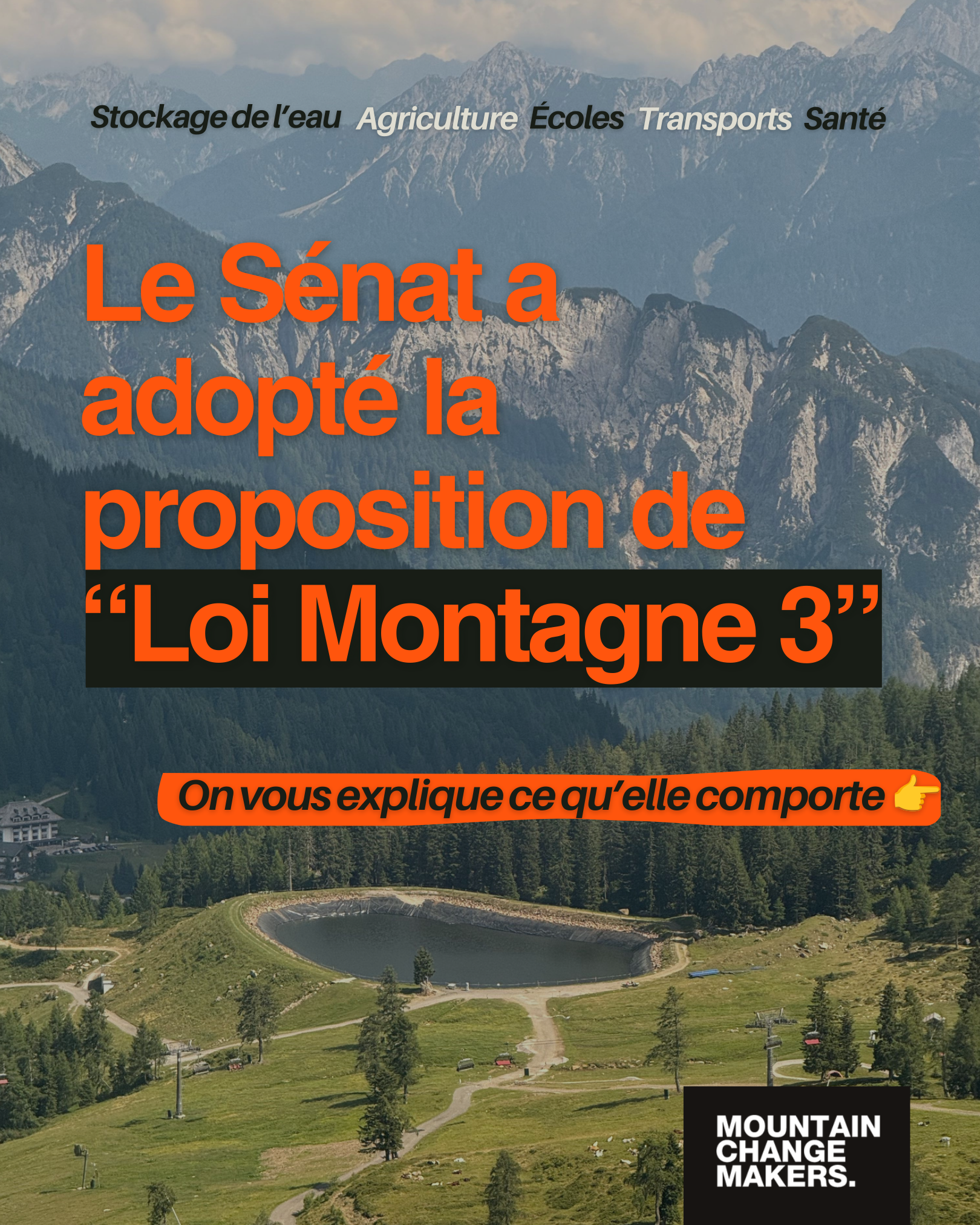 Que dit la "Loi Montagne 3" ?