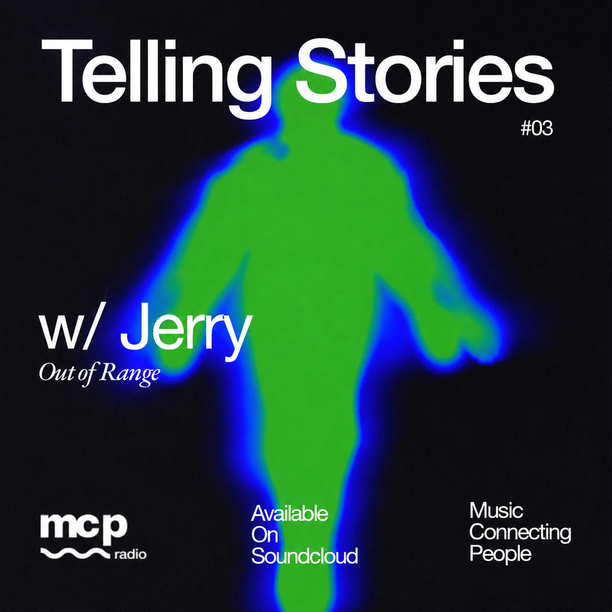 Telling Stories #03: Out Of Range