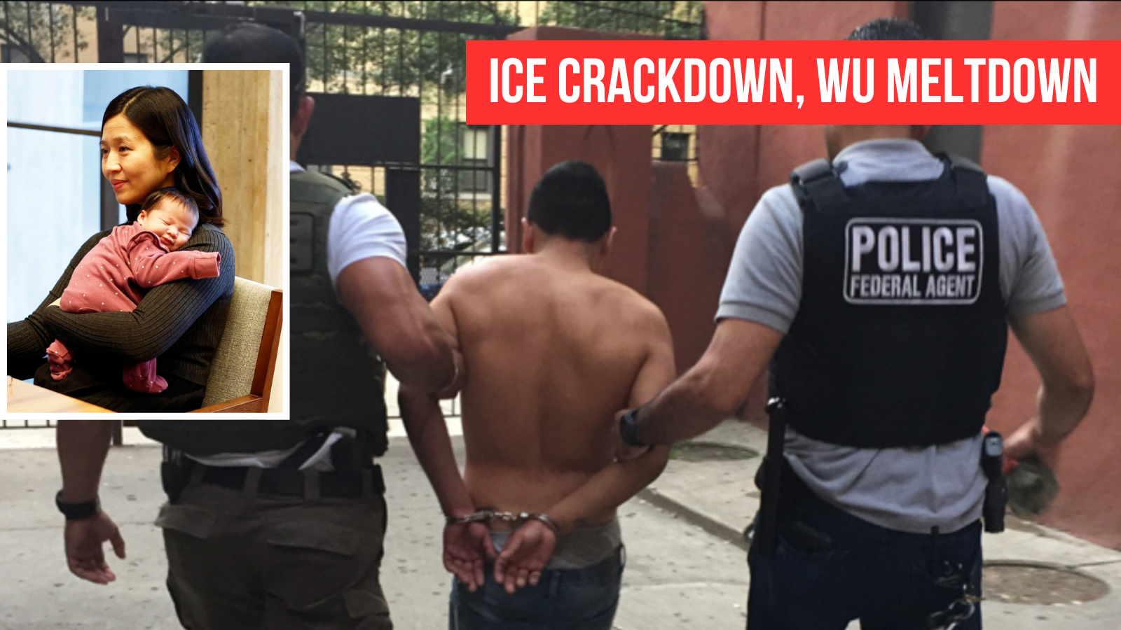 Wu threatens legal action against ICE as feds haul off violent illegal offenders