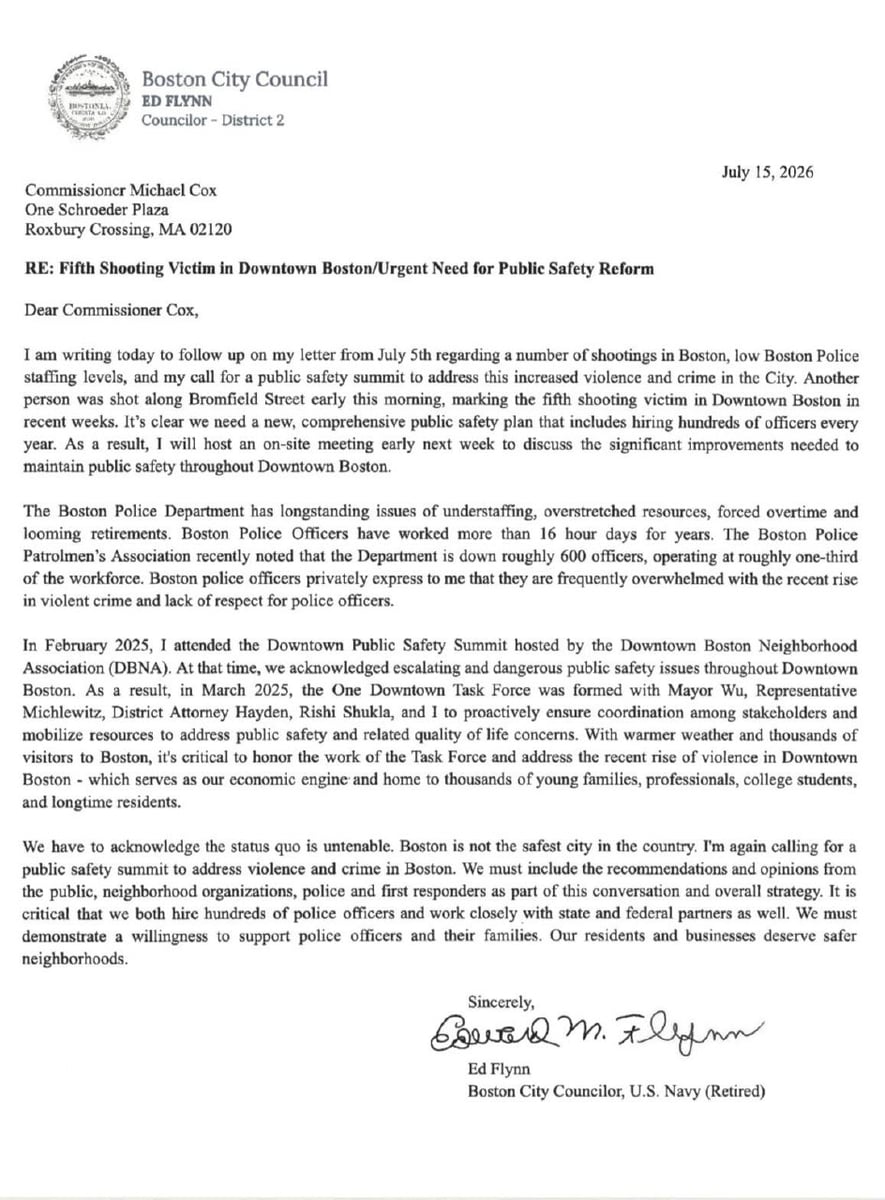 Councilor Ed Flynn's July 15, 2026 letter to BPD Commissioner Michael Cox on the fifth shooting victim in Downtown Boston and Boston's BPD staffing crisis.
