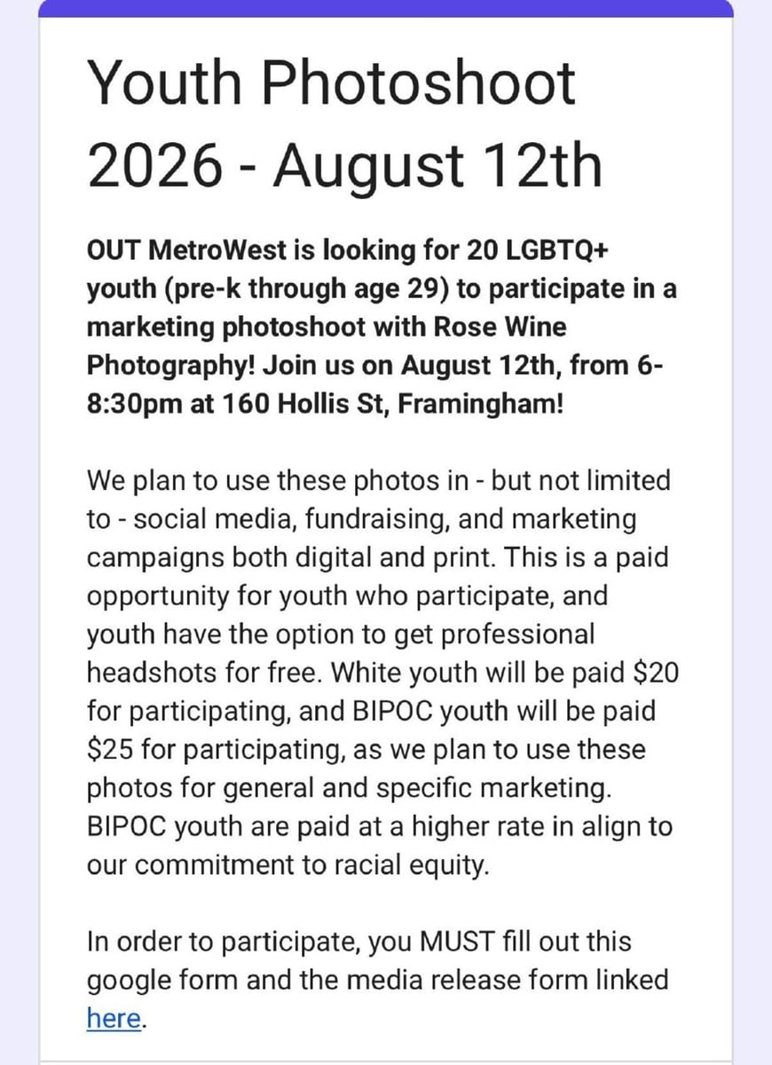 OUT MetroWest's public Google form describing the Aug. 12 marketing photoshoot and stating that white youth will be paid $20 and BIPOC youth will be paid $25.