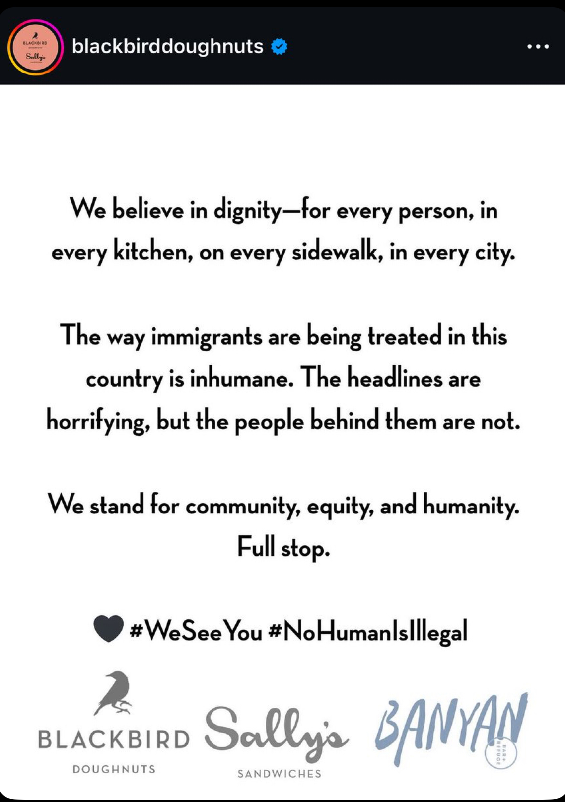 The official Blackbird Doughnuts Instagram account in 2020 — which critics widely link to owner Rebecca Roth Gullo — posted a pro-immigration statement under the hashtag #NoHumanIsIllegal.