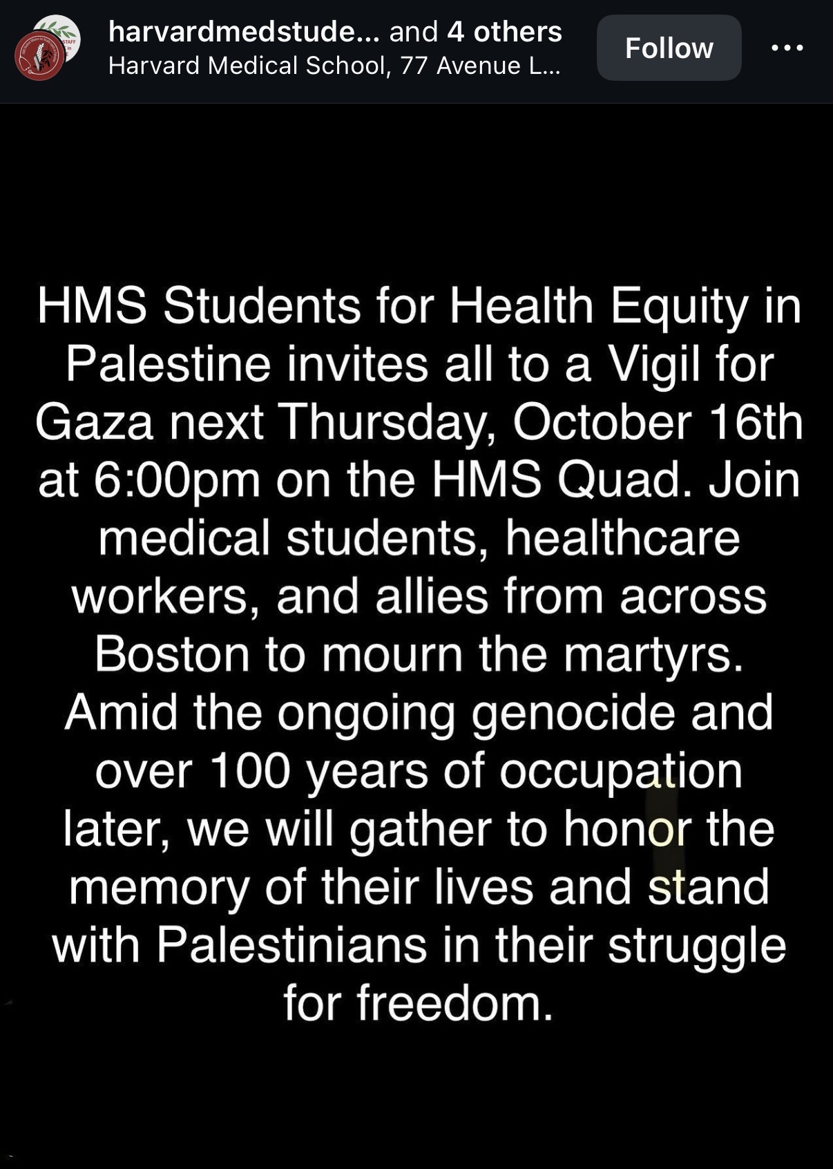 Harvard med students are hosting a “Vigil for Gaza” — calling the dead “martyrs” — just days after violent pro-Palestine riots shook Boston Common and hostages were freed from Hamas captivity.