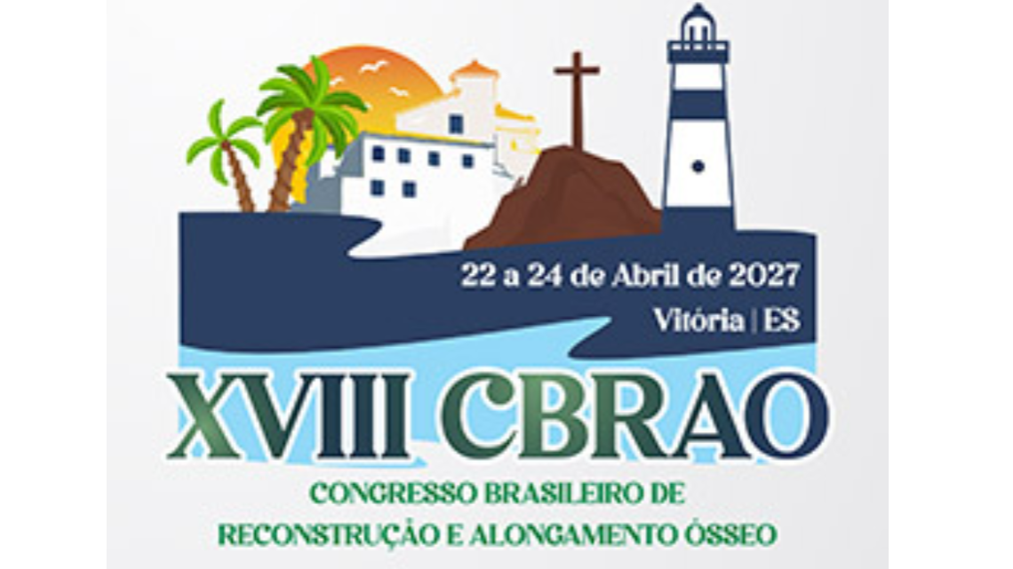 XVIII CBRAO - Congresso Brasileiro de Reconstrução e Alongamento Ósseo