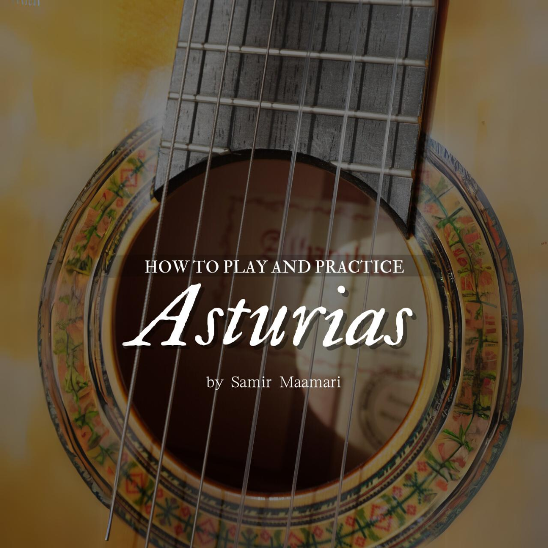 How to play and Practice Asturias