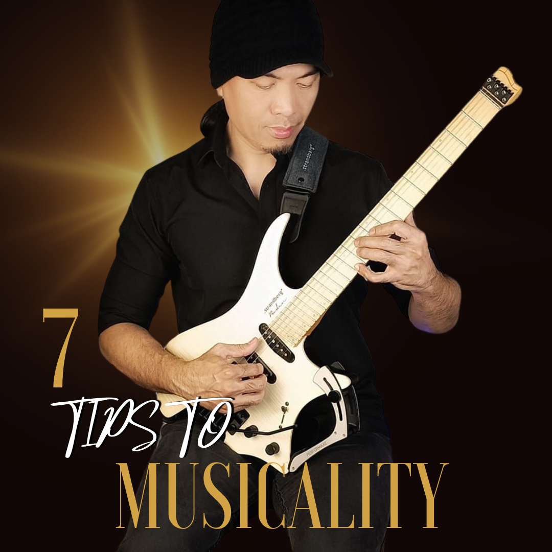 7 Tips To Musicality