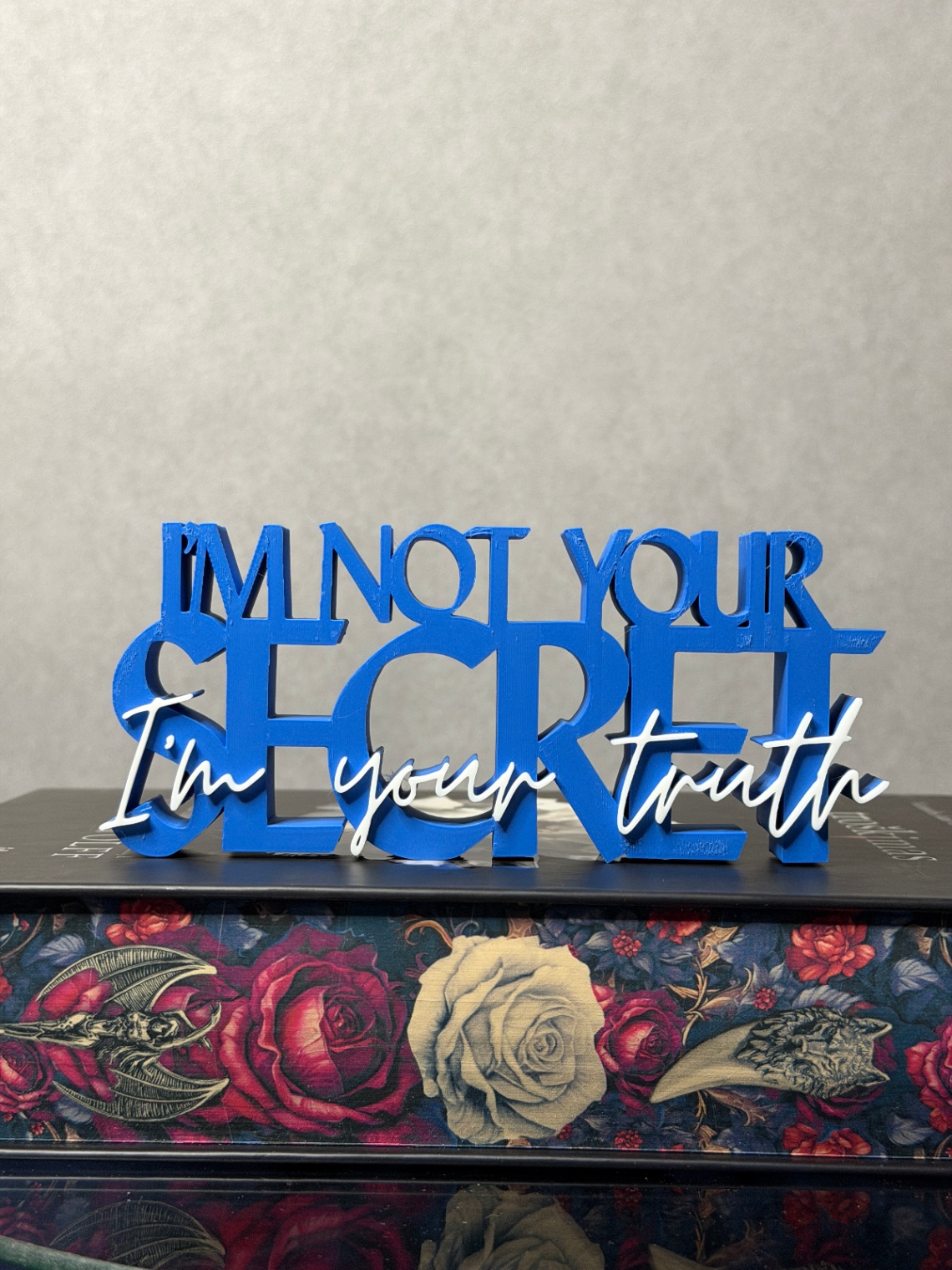 Dekoracija-citata „I'm not Your Secret“