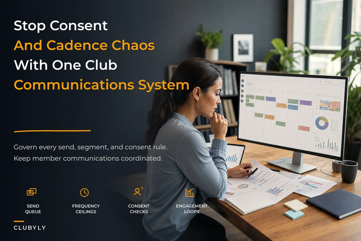 How a club-sized communications governance system stops consent headaches and cadence chaos