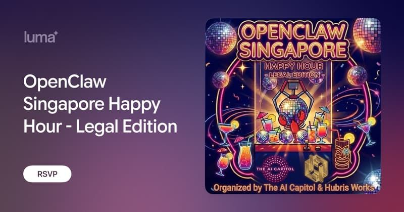OpenClaw Singapore Happy Hour - Legal Edition