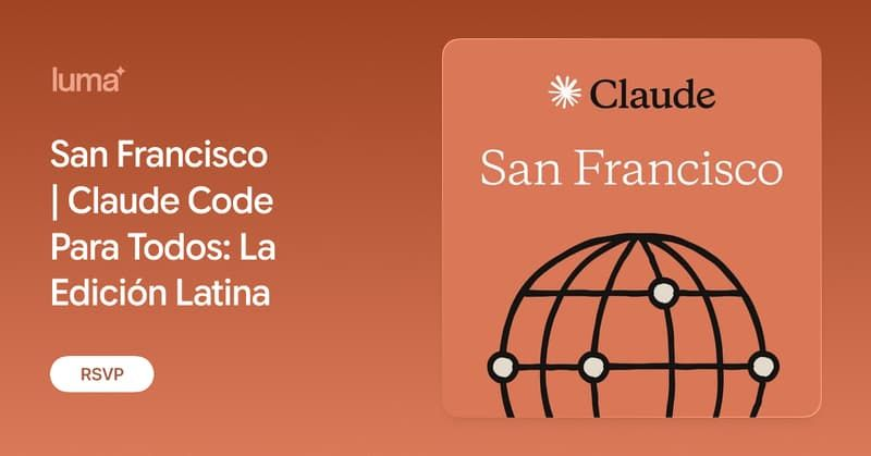 San Francisco | Claude Code Para Todos: La Edición Latina