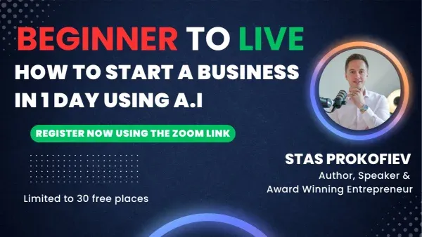 🇬🇧 Beginner to Live: How To Start a Business In 1 Day Using ChatGPT & A.I