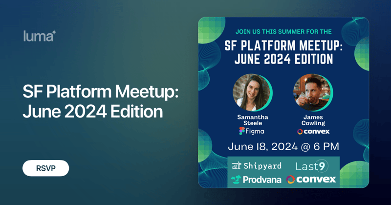 SF Platform Meetup: June 2024 Edition (🇺🇸)