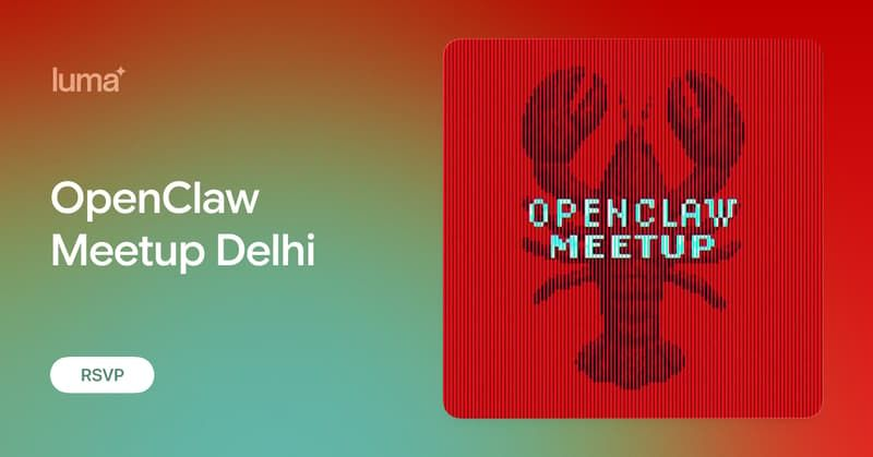OpenClaw Meetup Delhi