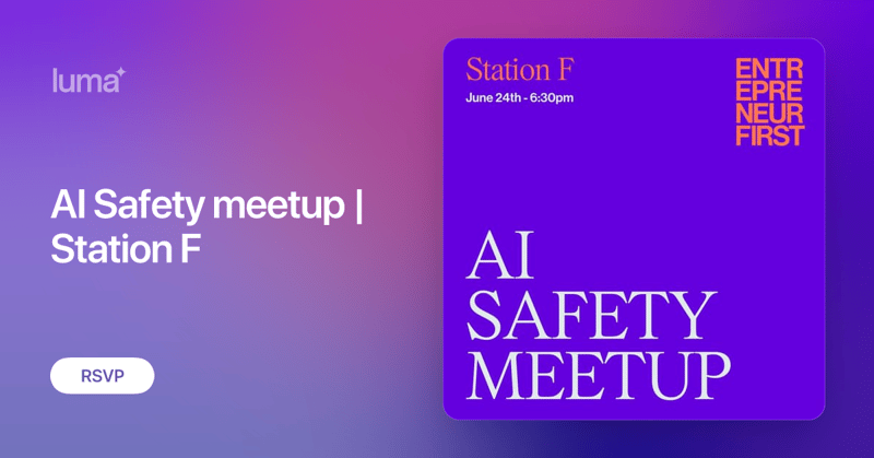 AI Safety meetup | Station F