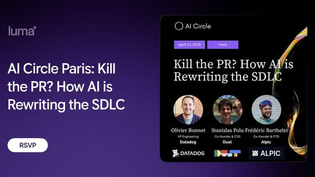 AI Circle Paris: Kill the PR? How AI is Rewriting the SDLC