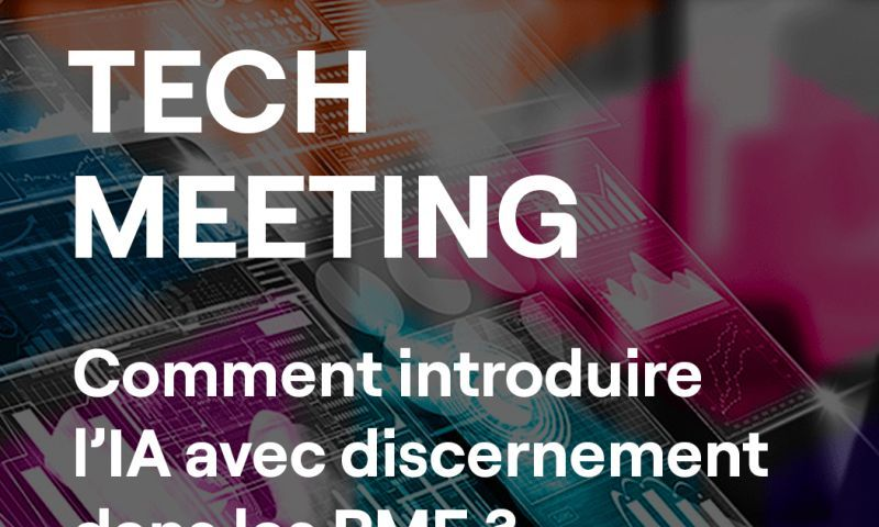 🇨🇭 TechMeeting - Comment introduire l’IA avec discernement dans les PME ?