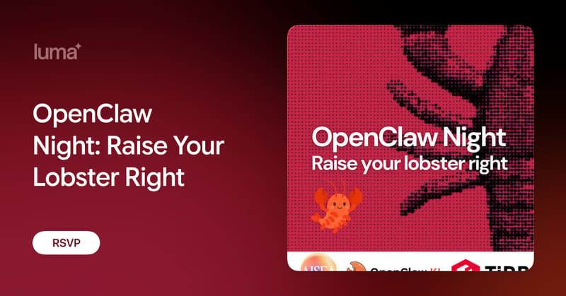 OpenClaw Night: Raise Your Lobster Right