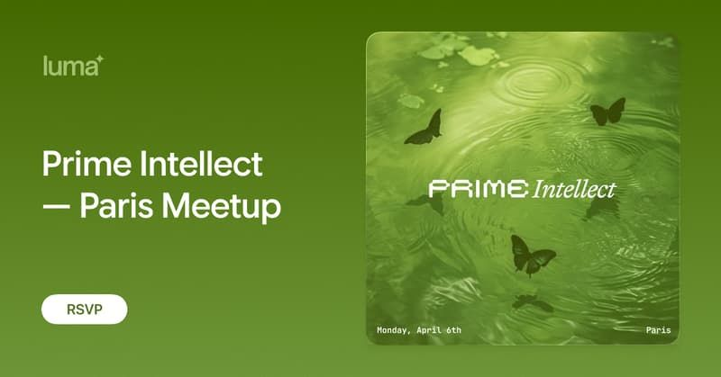 Prime Intellect — Paris Meetup