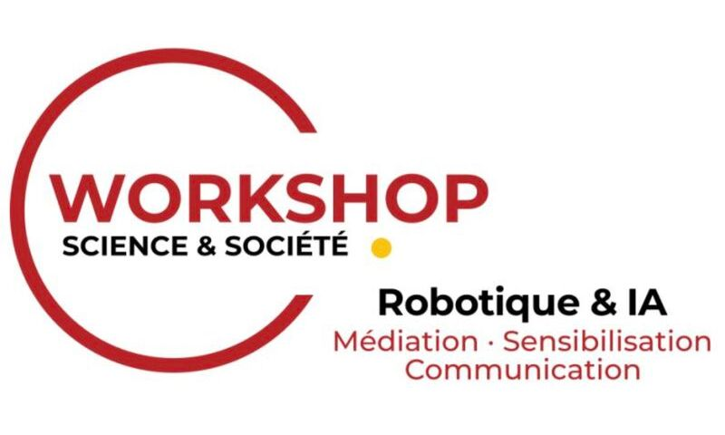 🇫🇷 Workshop Science & Société - Robotique & IA