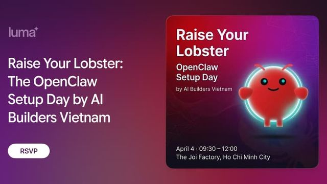 Raise Your Lobster: The OpenClaw Setup Day by AI Builders Vietnam