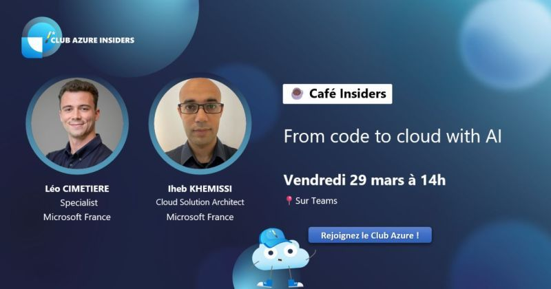 From code to cloud with AI - Webinaire Microsoft France