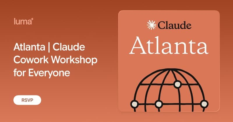 Atlanta | Claude Cowork Workshop for Everyone