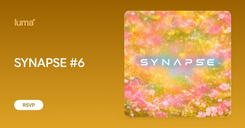 SYNAPSE #6