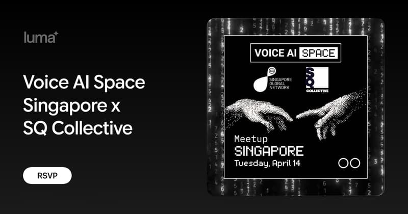 Voice AI Space Singapore x SQ Collective