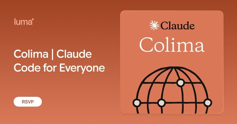 Colima | Claude Code for Everyone