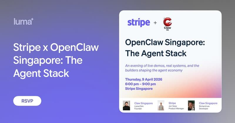 Stripe x OpenClaw Singapore: The Agent Stack