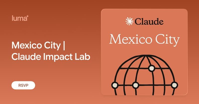 Mexico City | Claude Impact Lab