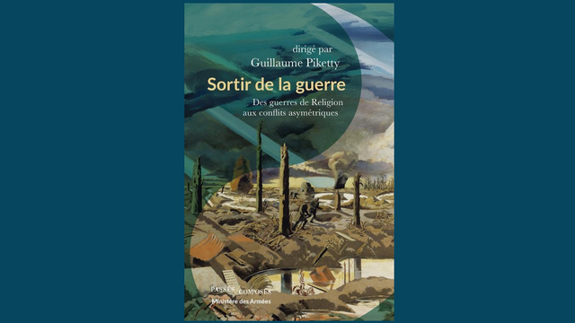 Sortir des guerres : une histoire sans fin