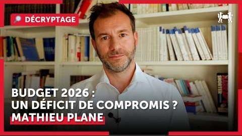  Budget 2026 : Un déficit de compromis ?