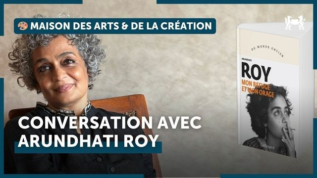 Arundhati Roy – Conversation exceptionnelle