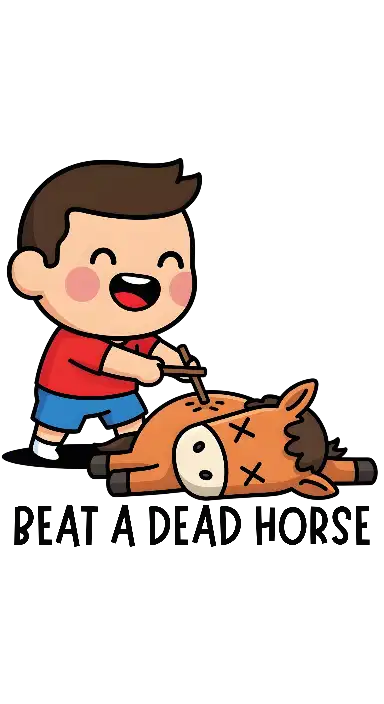 Cartoon boy beating a dead horse Funny Literal Idiom Graphic - portrait - width: 3072px, height: 5632px
