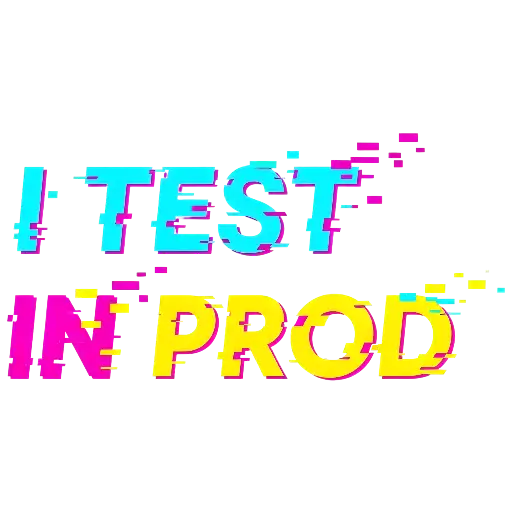 I TEST IN PROD Glitch Text Humorous Developer Graphic Heavy Cotton T-Shirt