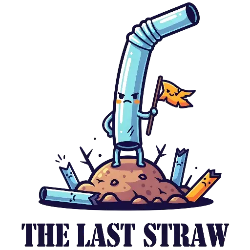 Cartoon Plastic Straw Character: The Last Straw Design