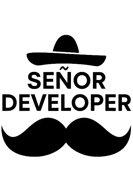 Señor Developer Sombrero Mustache Graphic for Programmer Humor - traditional - width: 3584px, height: 5120px