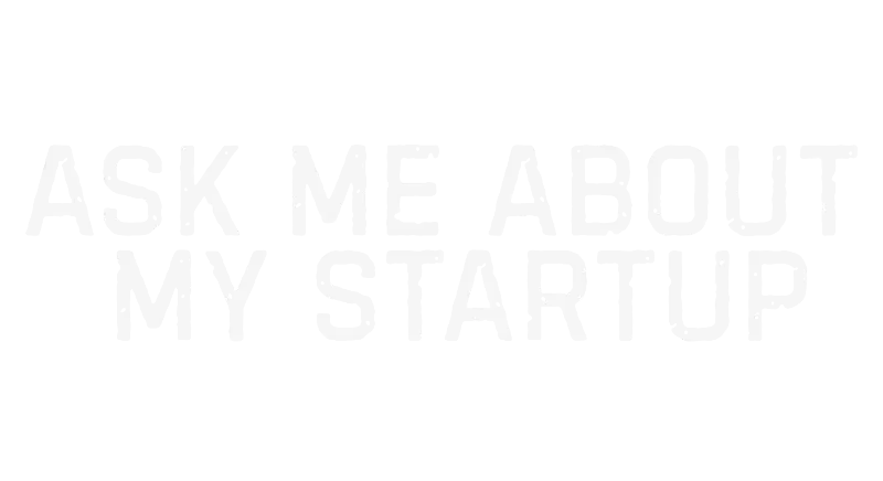 Pixel Art ASK ME ABOUT MY STARTUP Graphic for Startup Founders