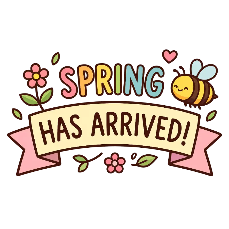 Cute Spring Has Arrived Bee Banner