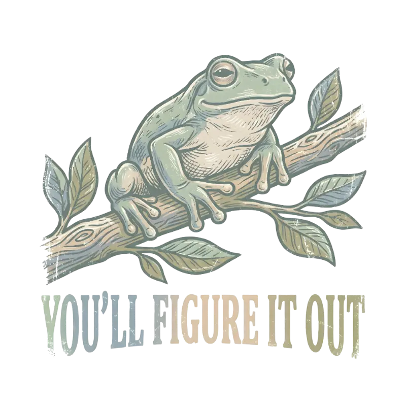 Vintage Engraved Frog on Branch with 'You'll Figure It Out' T-Shirt Design