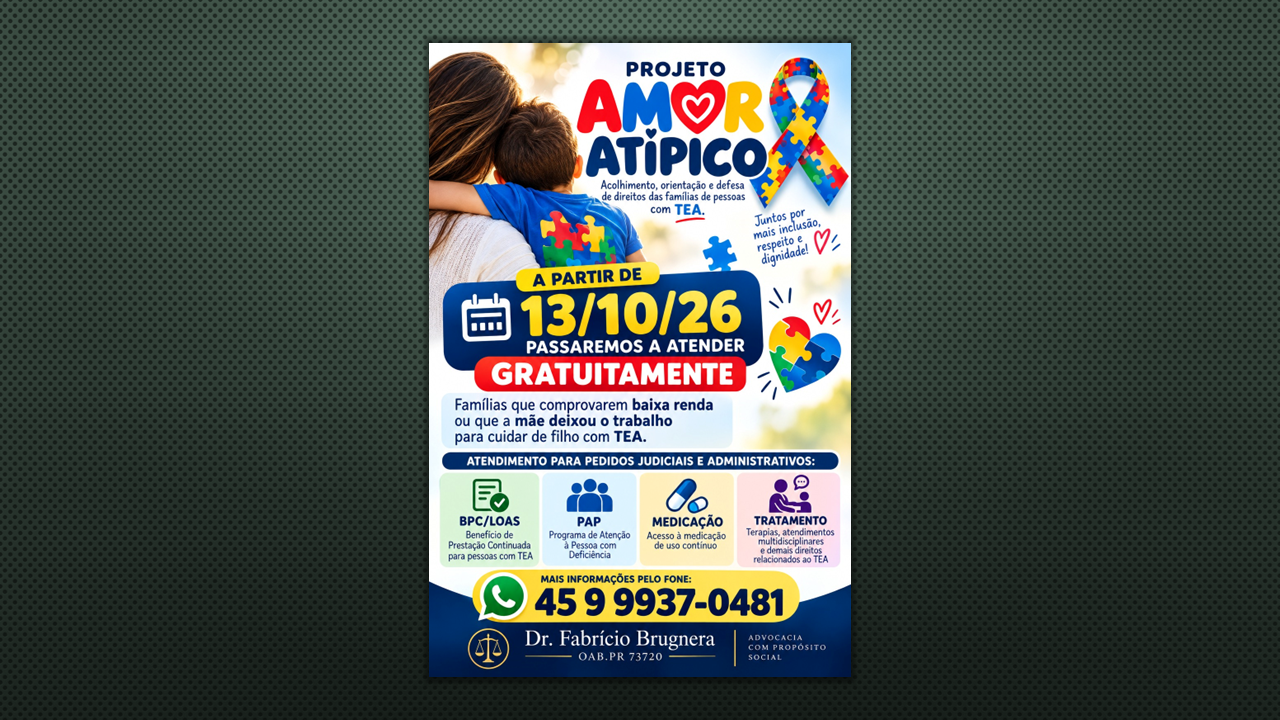 PROJETO AMOR ATÍPICO OFERECE ATENDIMENTO JURÍDICO GRATUITO A FAMÍLIAS DE PESSOAS COM TEA