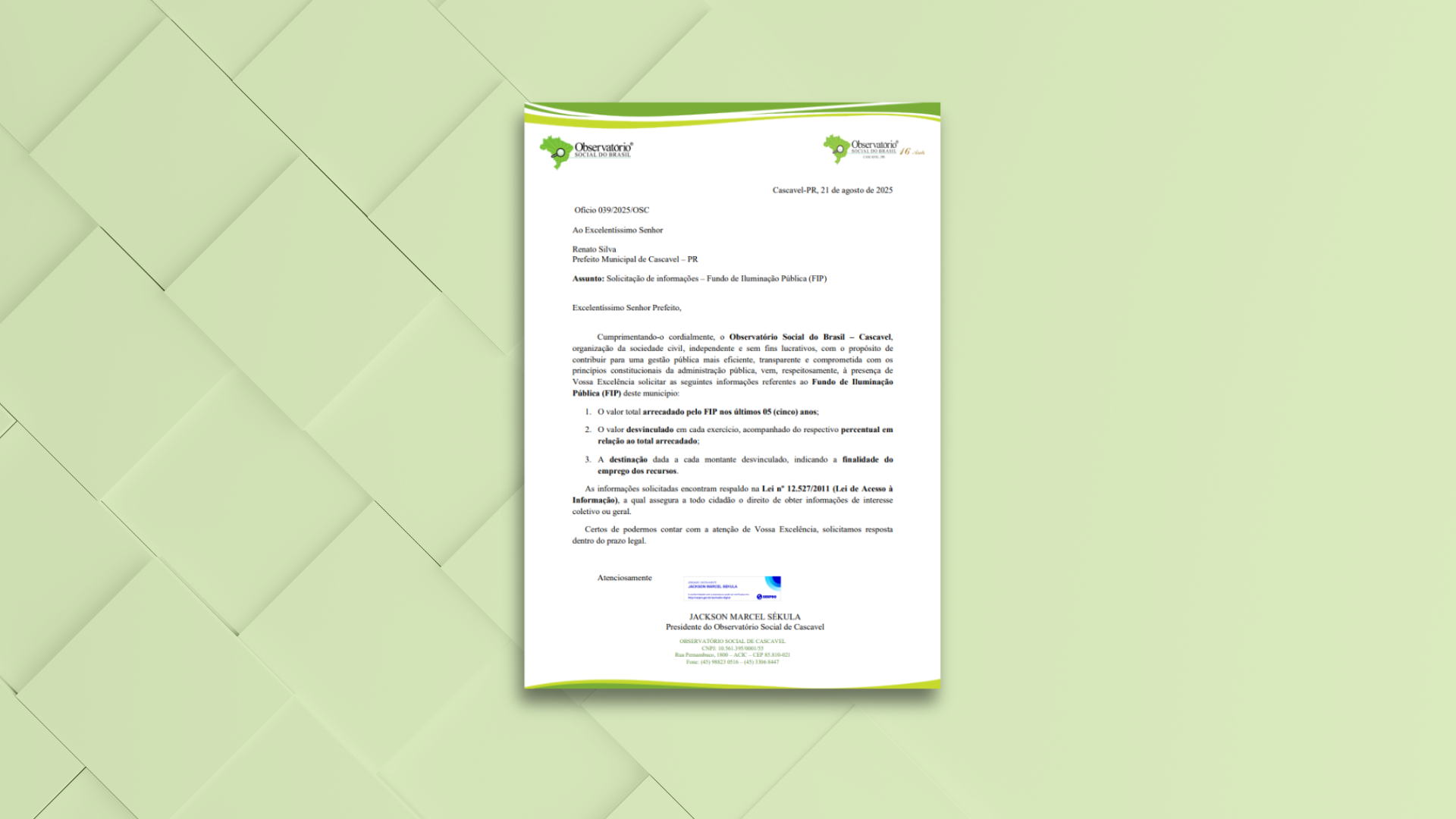 OBSERVATÓRIO SOCIAL ENVIA OFÍCIO AO PREFEITO MUNICIPAL REFERENTE AO FUNDO DA ILUMINAÇÃO PÚBLICA (FIP)