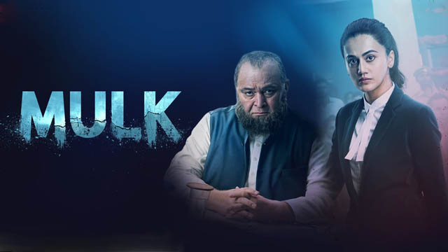 Mulk (2018) (Bollywood)