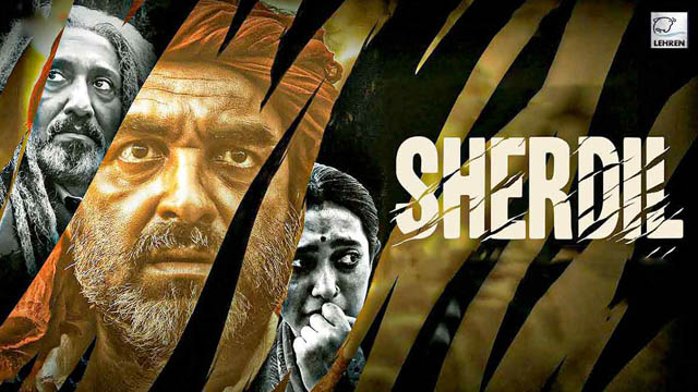 Sherdil: The Pilibhit Saga (Bollywood)