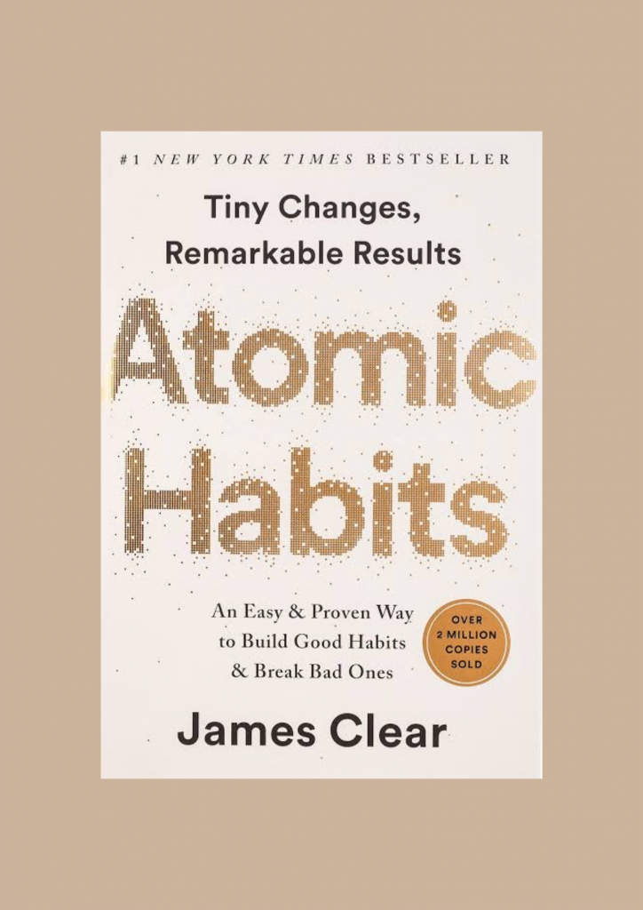 Atomic Habits: An Easy & Proven Way to Build Good Habits & Break Bad Ones