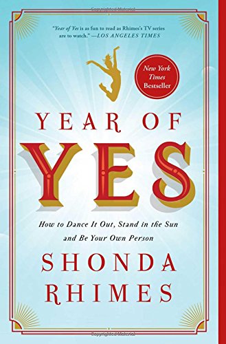 book summary - Year of Yes by Shonda Rhimes